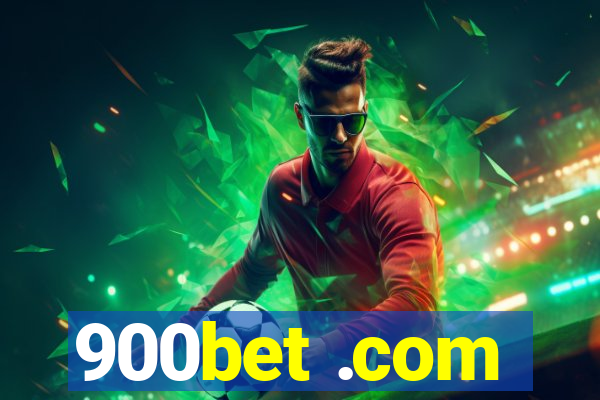 900bet .com